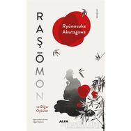 Raşomon ve Diğer Öyküler - Ryunosuke Akutagawa