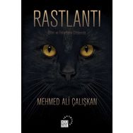 Rastlantı - Mehmet Ali Çalışkan