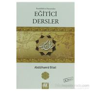 Rasullah’ın Hayatından Eğitici Dersler - Abdülhamid Bilali