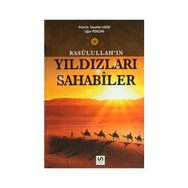Rasulullah’ın Yıldızları Sahabiler - Tacettin Uzun Uğur Pekcan
