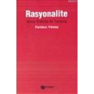 RASYONALITE İKTİSAT ÖZELİNDE BIR TARTIŞMA - FERIDUN YILMAZ