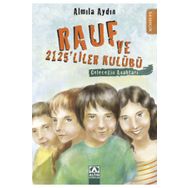 RAUF VE 2125'LILER KULÜBÜ GELECEĞİN ANAHTARI - ALMILA AYDIN