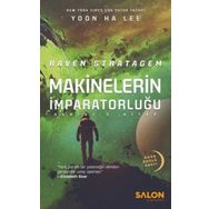 Raven Stratagem - Makinelerin İmparatorluğu Serisi 2 - Salon Yayınları