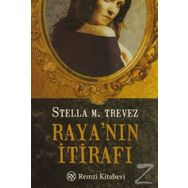 Raya’nın İtirafı - Stella Molinas Trevez