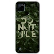 Realme C21 Do Not Hide Baskılı Uyumlu Silikon Kılıf