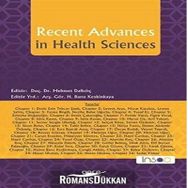 Recent Advances in Health Sciences - Mehmet Dalkılıç