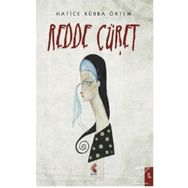 Redde Cüret - Hatice Kübra Öktem