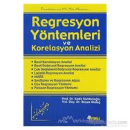 REGRESYON YÖNTEMLERİ VE KORELASYON ANALIZI - BEYZA AKDAĞ;KADIR SÜMBÜLOĞLU