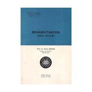 Rehabilitasyon Ders Kitabı Orhan Sengir
