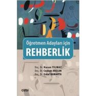 Rehberlik - Öğretmen Adayları İçin - hasan yilmaz kombey Doç. Dr. Erdal Hamarta Doç. Dr. Coşkun Arslan