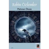 Rehin Özlemler - Mehmet Öksüz