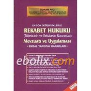 REKABET HUKUKU MEVZUATI VE UYGULAMASI - ADNAN AVCI