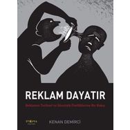 Reklam Dayatır / Kenan Demirci / Ütopya Yayınevi