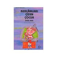 REKLAMLARI ÇİZEN ÇOCUK - AYTÜL AKAL