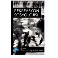 Rekreasyon Sosyolojisi - Nobel Yayınevi