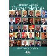Rektörlerin Gözüyle Üniversitelerimiz - Süleyman Doğan