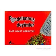 RENDELENMİŞ DEYIMLER - ESAT AHMET KORALTAN