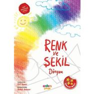 RENK VE ŞEKIL DÜNYAM (4-5 YAŞ) - ELIF KONAR
