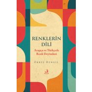 Renklerin Dili Arapça ve Türkçede Renk Deyimleri Fecr Yayınları