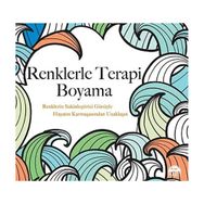 Renklerle Terapi Boyama - Christina Rose - Martı Yayınları