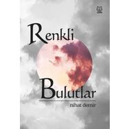 Renkli Bulutlar - Nihat Demir