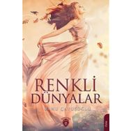 Renkli Dünyalar - Banu Çavuşoğlu