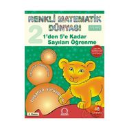 RENKLI MATEMATIK DÜNYASI 2 1´DEN 5´E KADAR SAYILARI ÖĞRENME - GENEL