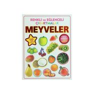 RENKLI VE EĞLENCELI ÇIKARTMALAR - MEYVELER - KOLEKTIF