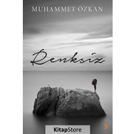 Renksiz - Muhammet Özkan