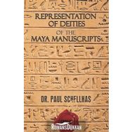 Representation of Deities The Maya Manuscripts - Paul Schellhas