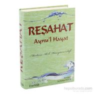 Reşahat Aynu’l Hayat - Mevlana Ali B. Hüseyin es-Safi