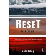 Reset Üç Kıyamet - Hacı İltaş