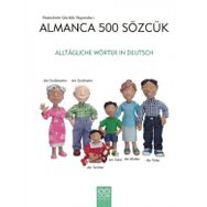 Resimlerle Günlük Yaşamdan Almanca 500 Sözcük - Heather Amery