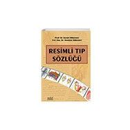 Resimli Tıp Sözlüğü - Nobel Tıp Kitabevi
