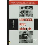 Resmi İdeoloji, Devlet, Milliyetçilik - Temel Demirer