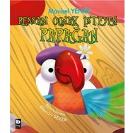 Ressam Olmak İsteyen Papağan - Mavisel Yener