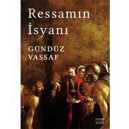 Ressamın İsyanı Ciltli Everest Yayınları Gündüz Vassaf