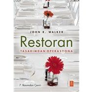 Restoran Tasarımdan Operasyona - John R. Walker