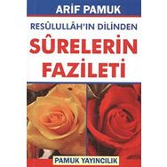 Resulullah’ın Dilinden Surelerin Fazileti Dua-105 - H. Arif Pamuk