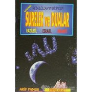 RESULULLAHIN DILINDEN SURELERIN VE DUALARIN FAZILETI ESRARI, HIKMETI VE FAZILETI (DUA: 071/P20) - ARIF PAMUK