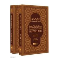 Resulullah’ın Hutbeleri 2 Cilt Takım - Ahmed Badla