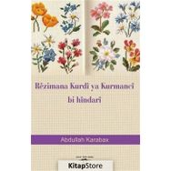 Rezimana Kurdi Ya Kurmanci, Bi Hindari - Abdullah Karabax