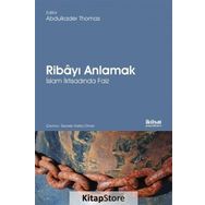 Ribayı Anlamak - Abdulkader Thomas M. Umer Chapra Vincent J. Cornell