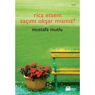 RICA ETSEM SAÇIMI OKŞAR MISINIZ? - MUSTAFA MUTLU