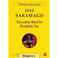 Ricardo Reis'in Öldüğü Yıl - Jose Saramago