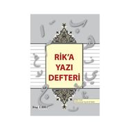 Rik’a Yazı Defteri - Salih Uysal Muhammed Tayyib El-Hatib
