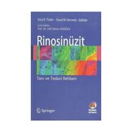 Rinosinüzit - Tanı ve Tedavi Rehberi - Erica R. Thaler David W. Kennedy