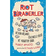 Riot Biraderler Keskin Nişancı Eğlenceli Külot ve Hayatın Sırrı - Mary Amato