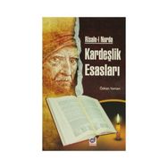 RISALE-I NUR'DA KARDEŞLIK ESASLARI - ÖZKAN YAMAN