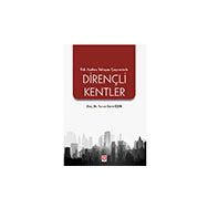 Risk Azaltma Yaklaşımı Çerçevesinde Dirençli Kentler Ekin Yayınevi